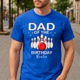 Dad Of The Birthday Bowler Kid Boy Girl Bowling Party Family Men's Casual T-Shirt Royal Blue