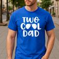 Dad Of The Birthday Boy Two Cool 2nd Bday Father Papa Daddy Men's Casual T-Shirt Royal Blue