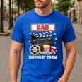 Dad Birthday Crew Movie Night Theme Matching Party Men's Casual T-Shirt Royal Blue Dad Birthday Crew Movie Night Theme Matching Party Men's Casual T-Shirt Royal Blue