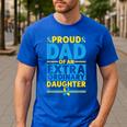 Dad Of An Extraordinary Daughter Down Syndrome Awareness Day Men's Casual T-Shirt Royal Blue