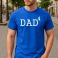 Dad To The Fourth Power Dad Of 4 Kids To The 4th Power Shirt Men's Casual T-Shirt Royal Blue