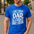 Dad Jokes Can't Argue With My Dad He's Old Retro Humor Men's Casual T-Shirt Royal Blue