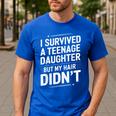 Dad Mom I Survived Teenage Daughter Survivor Men's Casual T-Shirt Royal Blue Dad Mom I Survived Teenage Daughter Survivor Men's Casual T-Shirt Royal Blue