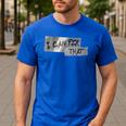 Dad Shirt Duct Tape I Can Fix That TShirt Men's Casual T-Shirt Royal Blue