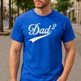 Dad Of Two Promoted For The Second Time Daddy Squared Men's Casual T-Shirt Royal Blue