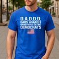 Daddd Shirt Dads Against Daughters Dating Democrats Men's Casual T-Shirt Royal Blue