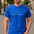 Daddy Goose Father's Day Silly Goose Men's Casual T-Shirt Royal Blue Daddy Goose Father's Day Silly Goose Men's Casual T-Shirt Royal Blue