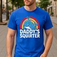 Daddy's Lil Squirter Cute Embarrassing Woman Men's Casual T-Shirt Royal Blue Daddy's Lil Squirter Cute Embarrassing Woman Men's Casual T-Shirt Royal Blue