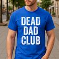 Dead Dad Club Vintage Saying Men's Casual T-Shirt Royal Blue
