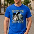 Don't Worry Kitten Daddy's Here Cool Alpha Wolf Meme Men's Casual T-Shirt Royal Blue