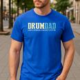 Drum Dad Like A Normal Dad But Cooler Shirt Music Dad Men's Casual T-Shirt Royal Blue
