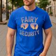 Fairy Security Birthday Family Halloween Costume Dad Mom Men's Casual T-Shirt Royal Blue