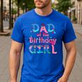 Family Party Decorations Dad Of The Birthday Girl T-Shirt Men's Casual T-Shirt Royal Blue