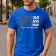 Fathers Day Old Man Retirement Tee Gag For Dad Men's Casual T-Shirt Royal Blue