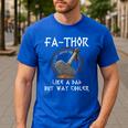 Fathor Dad Father Father's Day Classic Fit Short Sleeve T-Shirt Size Small Men's Casual T-Shirt Royal Blue