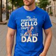 My Favorite Cello Player Calls Me Dad Fathers Day Men's Casual T-Shirt Royal Blue