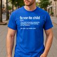 Favorite Child Definition Mom And Dad Middle Child Men's Casual T-Shirt Royal Blue