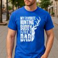 My Favorite Hunting Buddy Calls Me Dad Deer Animal Hunter Men's Casual T-Shirt Royal Blue