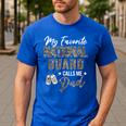 My Favorite National Guard Calls Me Dad Military Family Men's Casual T-Shirt Royal Blue