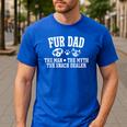 Fur Dad Man Myth Snack Dealer Dog Cat Men's Casual T-Shirt Royal Blue