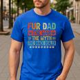 Fur Dad Man Myth Snack Dealer Paw Cat Dog Father's Day Men's Casual T-Shirt Royal Blue