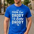From Fur Daddy To Baby Daddy Dog Dad Fathers Pregnancy Small Men's Casual T-Shirt Royal Blue From Fur Daddy To Baby Daddy Dog Dad Fathers Pregnancy Small Men's Casual T-Shirt Royal Blue