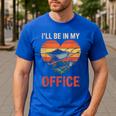Garden I'Ll Be In My Office Father Day Plant Dad Men's Casual T-Shirt Royal Blue Garden I'Ll Be In My Office Father Day Plant Dad Men's Casual T-Shirt Royal Blue