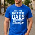 Greatest Dads Get Promoted To Grandpa Shirt Father's Day Men's Casual T-Shirt Royal Blue