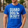 Guard Dog Will Lick Burglars Dog Mom Dad T-Shirt Men's Casual T-Shirt Royal Blue