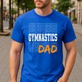 Gymnastics Dad For Gymnastic Father Parents Men's Casual T-Shirt Royal Blue