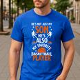 He's Also My Favorite Basketball Player Dad Basketball Dad Men's Casual T-Shirt Royal Blue