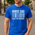 Horse Dad Scan For Payment Shirt Men Horse Lover Daddy Men's Casual T-Shirt Royal Blue