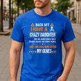 Humor Daddy Mommy Back Off I Have a Crazy Daughter Men's Casual T-Shirt Royal Blue