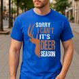 Hunting Sorry Deer Season Hunter Dad Father Day Men's Casual T-Shirt Royal Blue