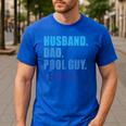 Husband Dad Pool Guy Legend Men Men's Casual T-Shirt Royal Blue Husband Dad Pool Guy Legend Men Men's Casual T-Shirt Royal Blue
