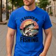 Id Rather Be Fishing Largemouth Bass Fish Dad Jokes Men's Casual T-Shirt Royal Blue