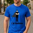I'm Dadman Superhero Dad Father's Day Men's Casual T-Shirt Royal Blue I'm Dadman Superhero Dad Father's Day Men's Casual T-Shirt Royal Blue