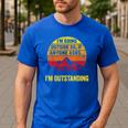 I'm Going Outside If Asked I'm Outstanding Dad Joke Men's Casual T-Shirt Royal Blue