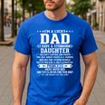 I'm A Lucky Dad I Have A Stubborn Daughter Fathers Men's Casual T-Shirt Royal Blue
