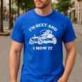 I'm Sexy And I Mow It Riding Lawn Mower Dad Mowing Lawn Men's Casual T-Shirt Royal Blue I'm Sexy And I Mow It Riding Lawn Mower Dad Mowing Lawn Men's Casual T-Shirt Royal Blue