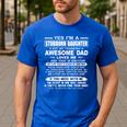 I'm A Stubborn Daughter But My Freaking Awesome Dad Men's Casual T-Shirt Royal Blue