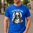 I'm Telling Dad Shirt Religious Christian Jesus Meme Men's Casual T-Shirt Royal Blue