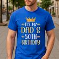 It's My Dad's 50th Birthday Happy 50 Years Old Men's Casual T-Shirt Royal Blue It's My Dad's 50th Birthday Happy 50 Years Old Men's Casual T-Shirt Royal Blue
