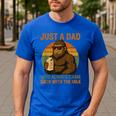 Just A Dad Who Always Came Back With The Milk Bigfoot Men's Casual T-Shirt Royal Blue