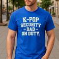 K-Pop Security Parent Edition Mom Dad Concert Korean Men's Casual T-Shirt Royal Blue