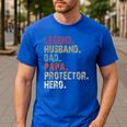 Legend Husband Dad Papa Protector Hero For Dad Men's Casual T-Shirt Royal Blue