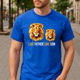 Lion Dad Like Father Like Son Lions Lovers Fathers Day Men's Casual T-Shirt Royal Blue