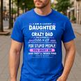 I Am A Lucky Daughter I Have A Crazy Dad Men's Casual T-Shirt Royal Blue I Am A Lucky Daughter I Have A Crazy Dad Men's Casual T-Shirt Royal Blue