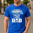 Marching Band Dad My Favorite Trumpet Player Calls Me Dad Men's Casual T-Shirt Royal Blue Marching Band Dad My Favorite Trumpet Player Calls Me Dad Men's Casual T-Shirt Royal Blue