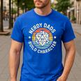 Nerdy Dads Build Character RPG Gaming Father's Day For Dad Men's Casual T-Shirt Royal Blue Nerdy Dads Build Character RPG Gaming Father's Day For Dad Men's Casual T-Shirt Royal Blue